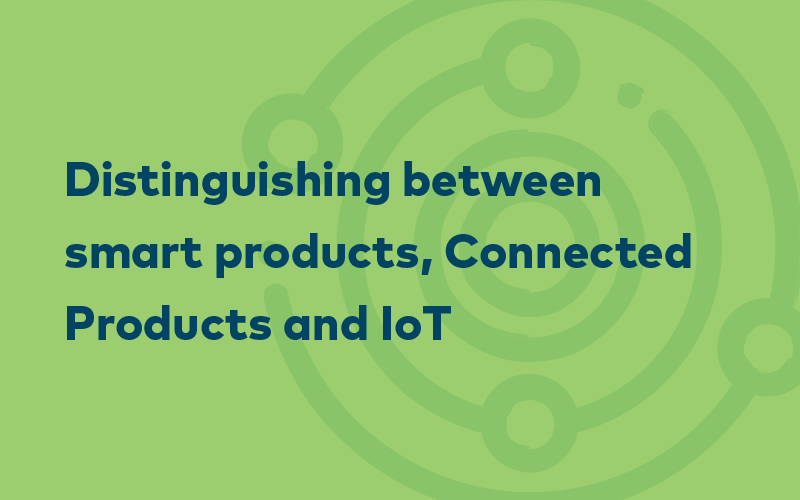 smart connected products, what are smart connected products, how do smart connected products help achieve a competitive advantage, smart connected products definition
