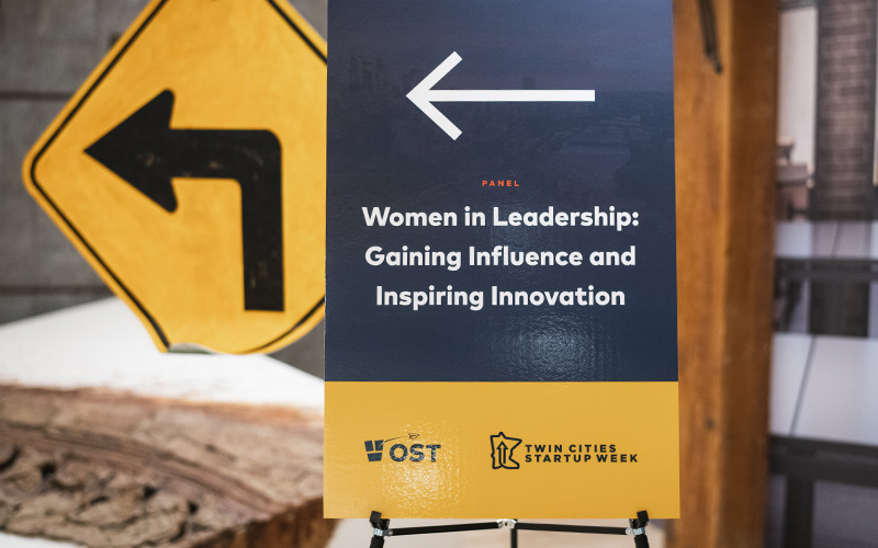 Panel Sign that says "Women in Leadership: Gaining Influence and Inspiring Innovation