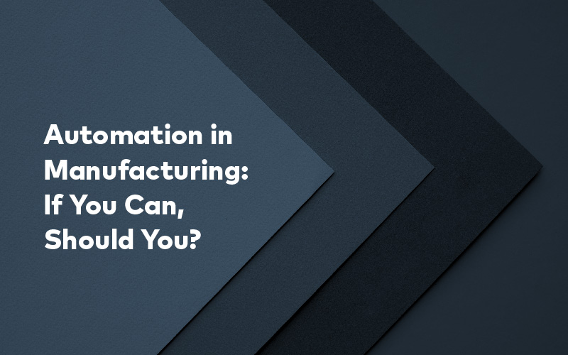 Automation in Manufacturing