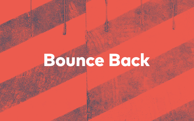 Red image with stripes of different shades of red in the background. Text reads “Bounce Back”.