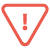 Red upside-down triangle with a red exclamation point in the center.